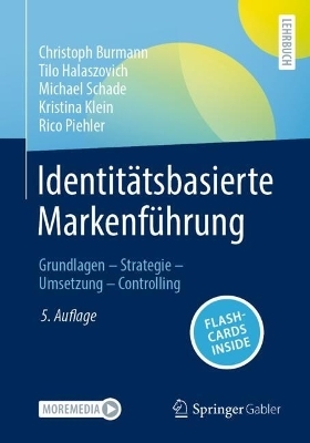 IdentitÃ¤tsbasierte MarkenfÃ¼hrung - Christoph Burmann; Tilo Halaszovich; Michael Schade …