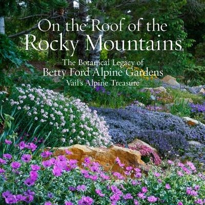 On the Roof of the Rocky Mountains - Sarah Chase Shaw