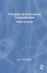 Principles of Intercultural Communication - Klyukanov, Igor E.