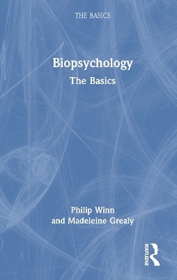 Biopsychology - Philip Winn, Madeleine Grealy