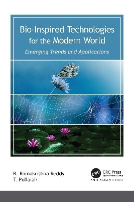 Bio-Inspired Technologies for the Modern World - R. Ramakrishna Reddy, T. Pullaiah