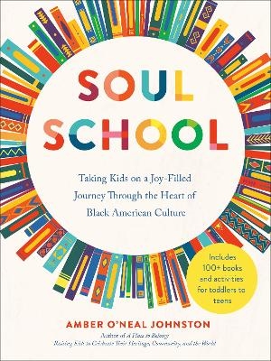 Soul School - Amber O'Neal Johnston