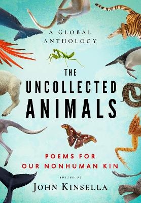 The Uncollected Animals - 