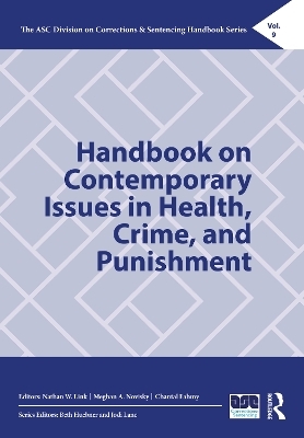 Handbook on Contemporary Issues in Health, Crime, and Punishment - 