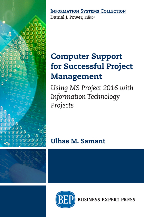 Computer Support for Successful Project Management -  Ulhaus M. Samant