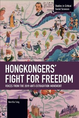 Hongkongers' Fight for Freedom - Nam Kiu Tsing