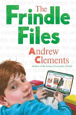 The Frindle Files - Andrew Clements