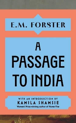 A Passage to India - E M Forster