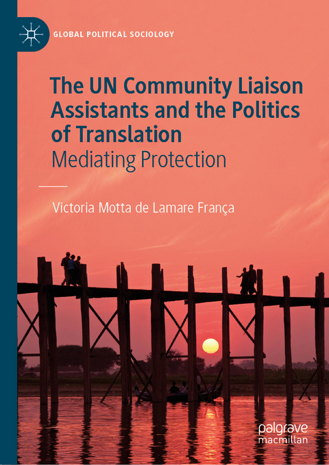 The UN Community Liaison Assistants and the Politics of Translation - Victoria Motta de Lamare França