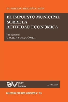 El Impuesto Municipal Sobre La Actividad Economica - Humberto Briceño León