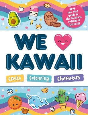 We Love Kawaii - William Potter