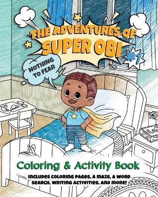 The Adventures of Super Obi - Dominique Okonkwo