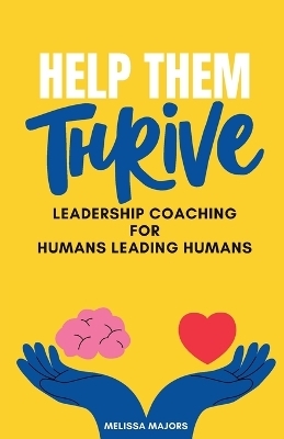 Help Them Thrive - Melissa Majors