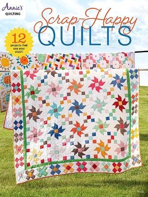 Scrap-Happy Quilts - Annie's Publishing