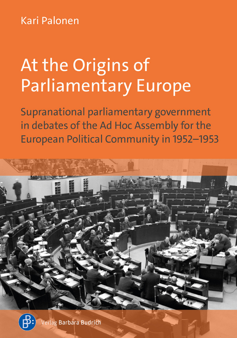 At the Origins of Parliamentary Europe - Kari Palonen