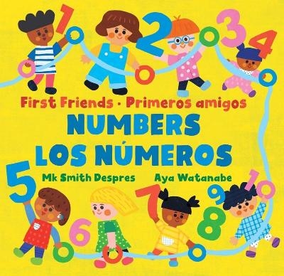 Primeros amigos: Los números / First Friends: Numbers - Mk Smith Despres