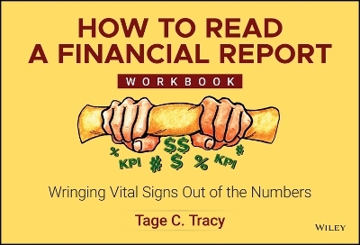 How to Read a Financial Report Workbook - Tage C. Tracy