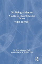 On Being a Mentor - Johnson, W. Brad; Griffin, Kimberly A.