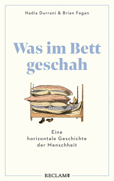 Was im Bett geschah - Nadia Durrani, Brian Fagan