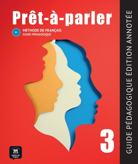 Prêt-à-parler 3 B1