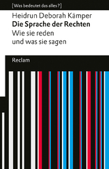 Die Sprache der Rechten - Heidrun Deborah Kämper