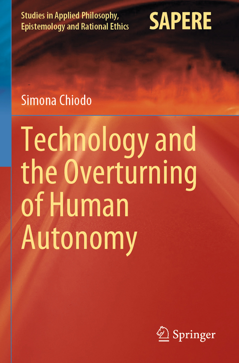 Technology and the Overturning of Human Autonomy - Simona Chiodo