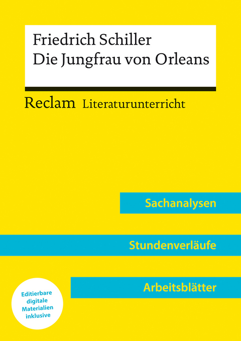 Friedrich Schiller: Die Jungfrau von Orleans (Lehrerband) | Mit Downloadpaket (Unterrichtsmaterialien) - Martin Neubauer