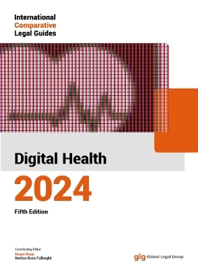 International Comparative Legal Guide - Digital Health 2024 - 