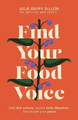 Find Your Food Voice - Julie Duffy Dillon