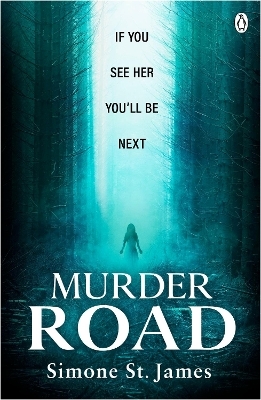 Murder Road - Simone St James