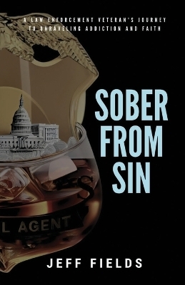 Sober from Sin - Jeff Fields