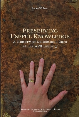 Preserving Useful Knowledge - Renee Wolcott