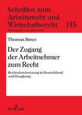 Der Zugang der Arbeitnehmer zum Recht - Thomas Ittner