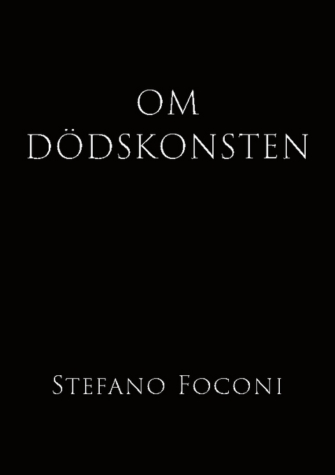 Om dÃ¶dskonsten - Stefano Foconi