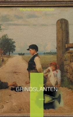 Grindslanten - Stephan Ferdinandsson