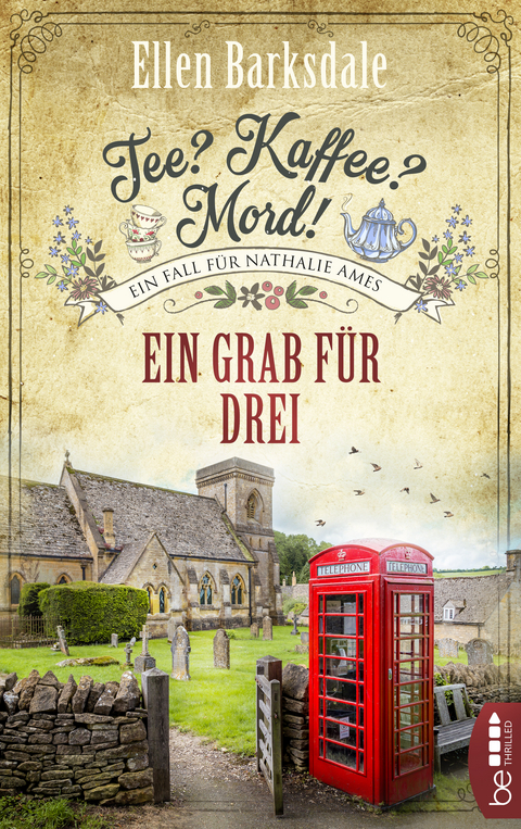 Tee? Kaffee? Mord! Ein Grab für drei - Ellen Barksdale