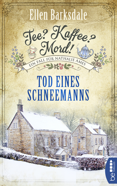 Tee? Kaffee? Mord! Tod eines Schneemanns - Ellen Barksdale