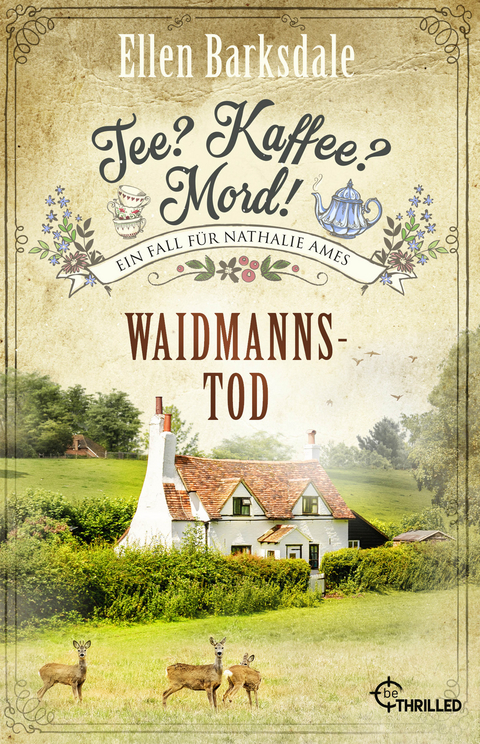 Tee? Kaffee? Mord! Waidmannstod - Ellen Barksdale