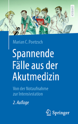 Spannende Fälle aus der Akutmedizin - Poetzsch, Marian C.