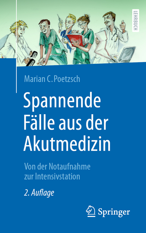 Spannende Fälle aus der Akutmedizin - Marian C. Poetzsch