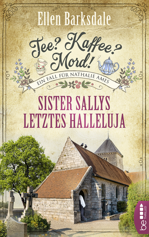 Tee? Kaffee? Mord! Sister Sallys letztes Halleluja - Ellen Barksdale