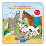 Trötsch Pappenbuch mit Klappen Mein erstes Entdeckerbuch Besuch im auf dem Bauernhof - 