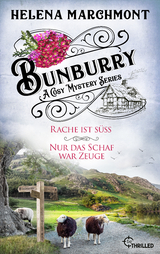 Bunburry - Ein Idyll zum Sterben - Helena Marchmont