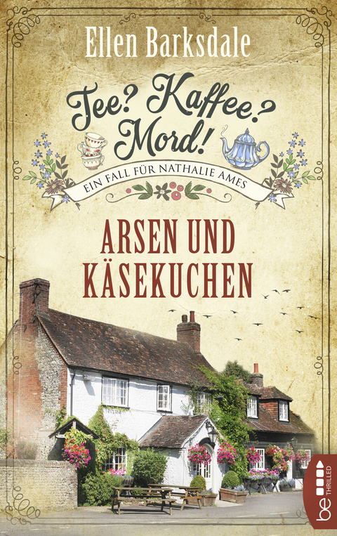 Tee? Kaffee? Mord! Arsen und Käsekuchen - Ellen Barksdale