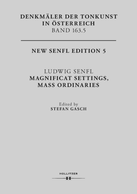 Ludwig Senfl. Magnificat Settings, Mass Ordinaries - 