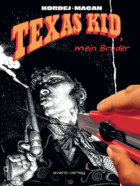 Texas Kid, mein Bruder - Igor Kordej, Darko Macan