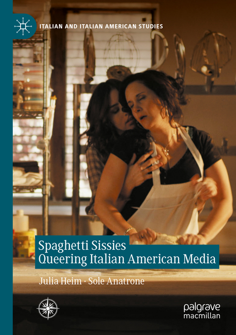 Spaghetti Sissies Queering Italian American Media - 