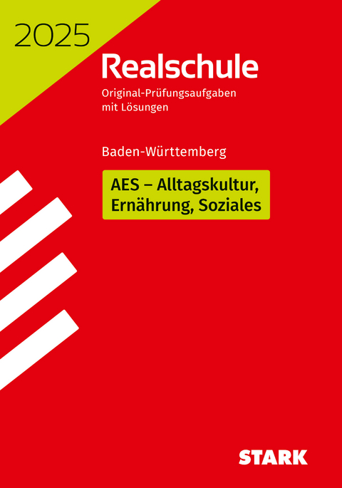 STARK Original-Prüfungen Realschule 2025 - AES - BaWü