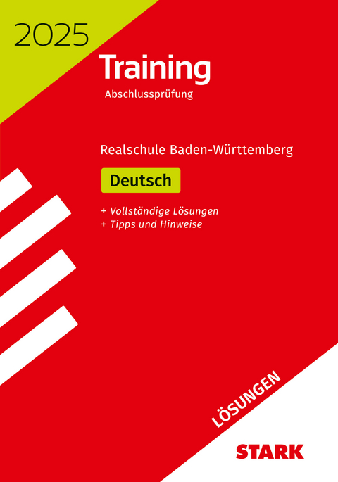 STARK Lösungen zu Training Abschlussprüfung Realschule 2025 - Deutsch - BaWü - Anja Engel, Sandra Wagner, Franziska Schnurrer, Olivia Katzbach