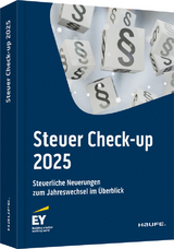 Steuer Check-up 2025 - Käshammer, Daniel; Bolik, Andreas; Franke, Verona; Kindler, Cornelia